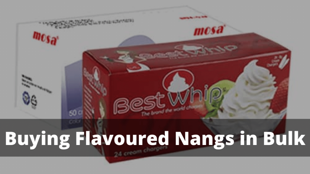 Buying Flavoured Nangs in Bulk